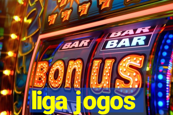 liga jogos