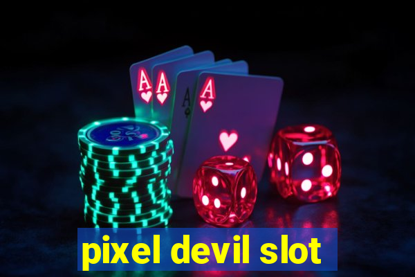 pixel devil slot