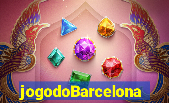 jogodoBarcelona