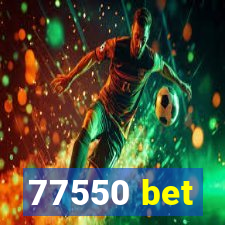 77550 bet