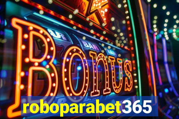 roboparabet365