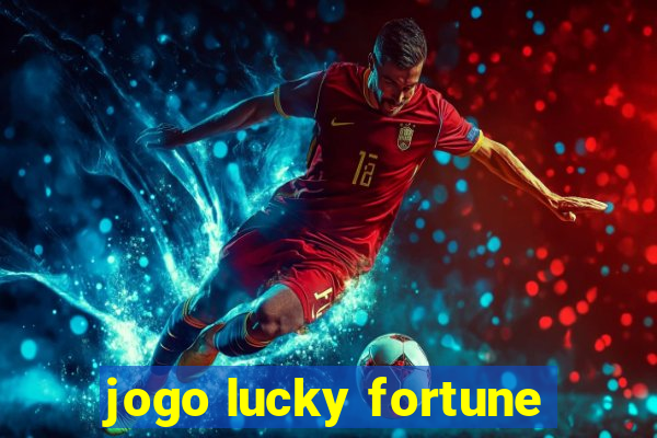 jogo lucky fortune