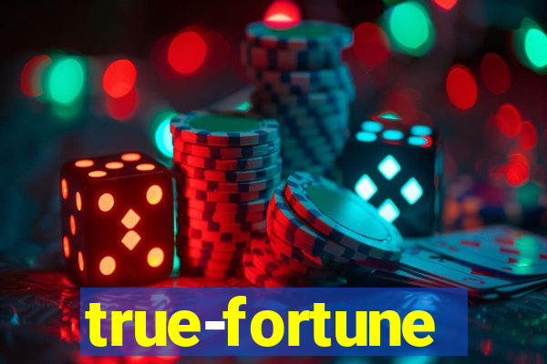 true-fortune