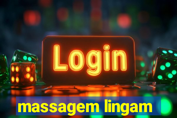 massagem lingam