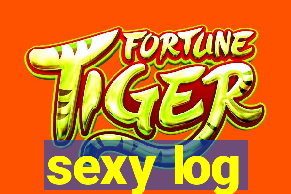 sexy log