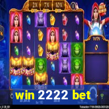 win 2222 bet