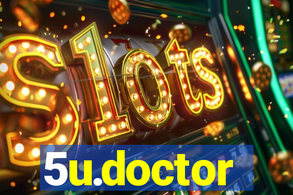 5u.doctor