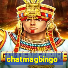 chatmagbingo