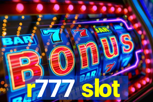 r777 slot