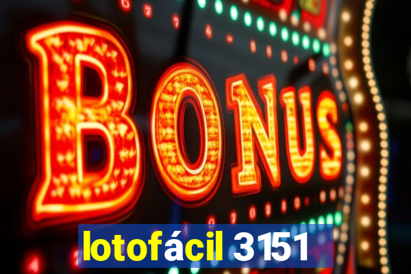 lotofácil 3151