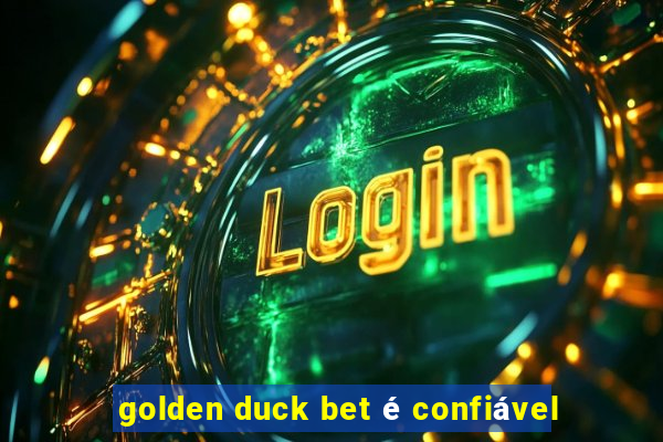 golden duck bet é confiável