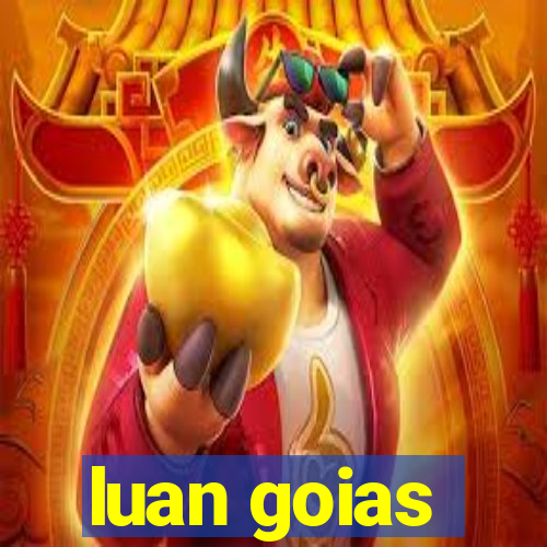 luan goias