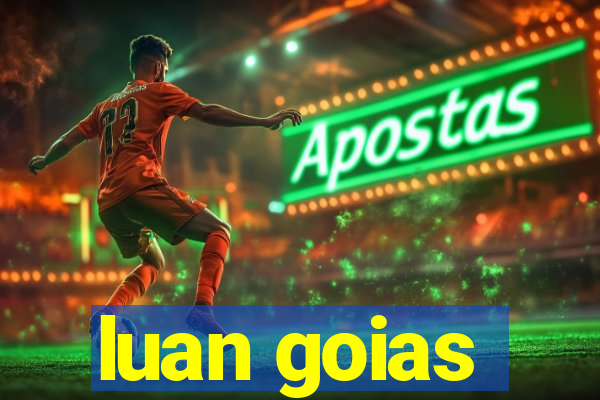 luan goias