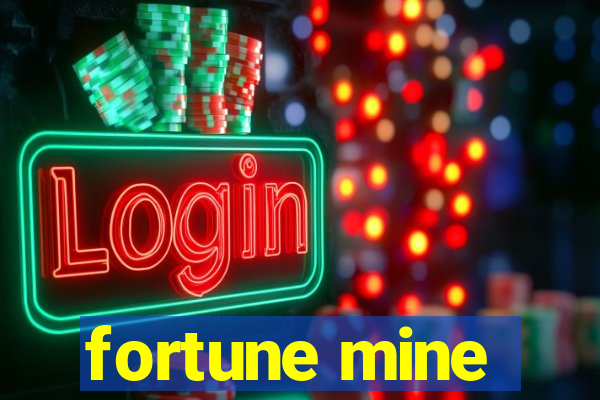 fortune mine