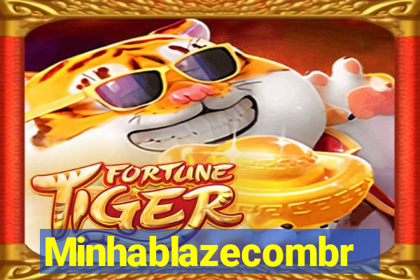 Minhablazecombr