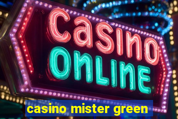 casino mister green