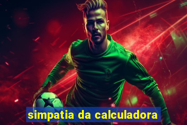 simpatia da calculadora