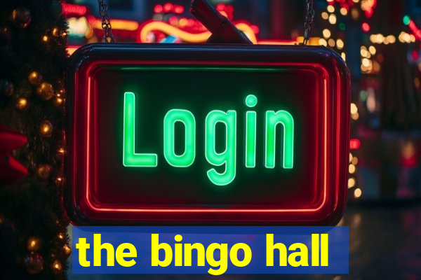 the bingo hall