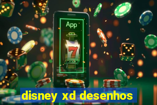 disney xd desenhos