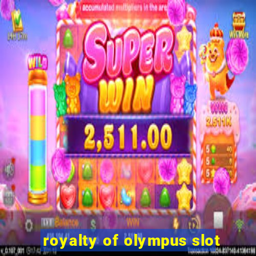 royalty of olympus slot