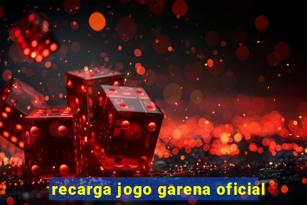 recarga jogo garena oficial