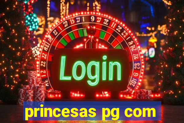 princesas pg com