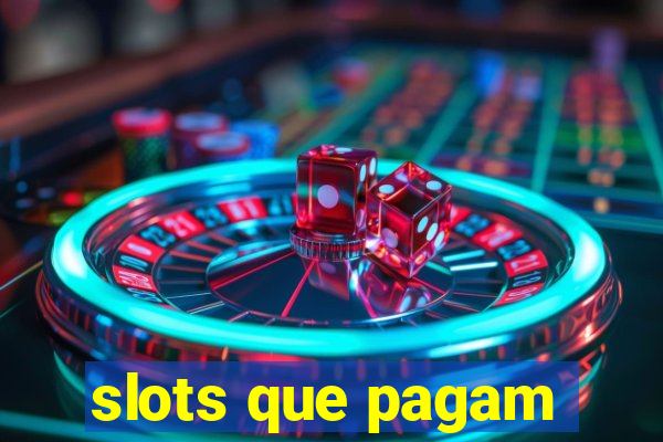 slots que pagam