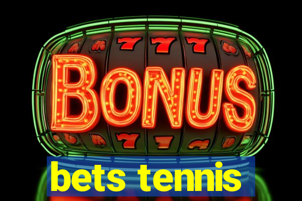 bets tennis