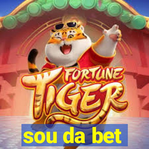 sou da bet