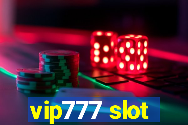 vip777 slot