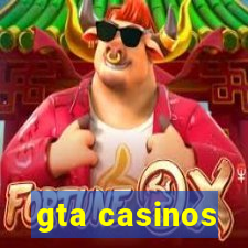 gta casinos