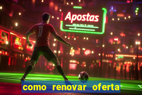 como renovar oferta tim beta