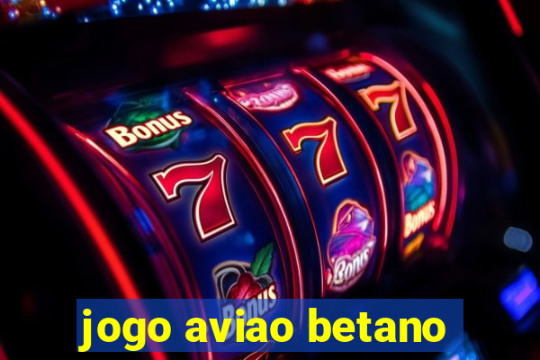 jogo aviao betano