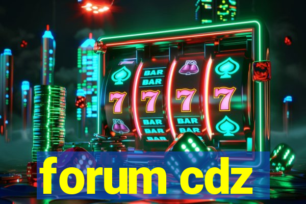 forum cdz