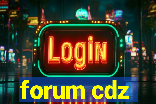 forum cdz