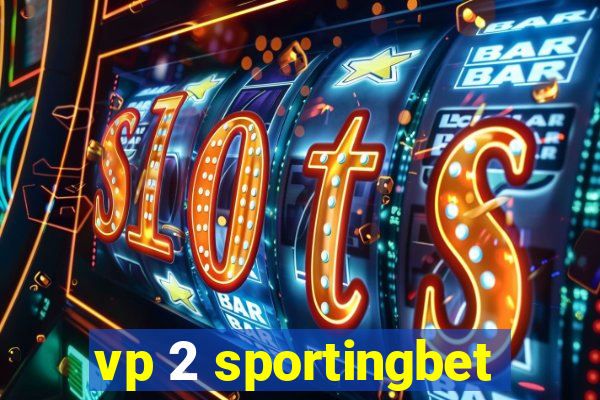 vp 2 sportingbet