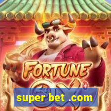 super bet .com