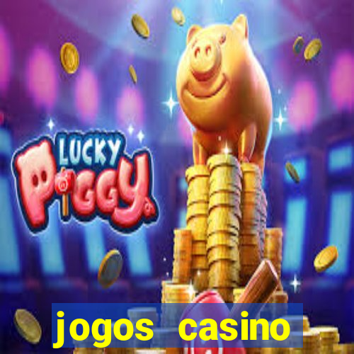 jogos casino dinheiro real