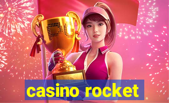 casino rocket