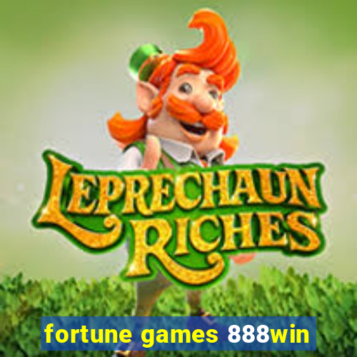 fortune games 888win