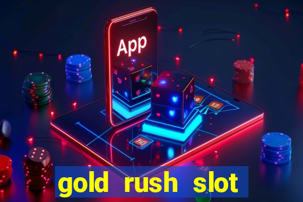 gold rush slot soldi veri