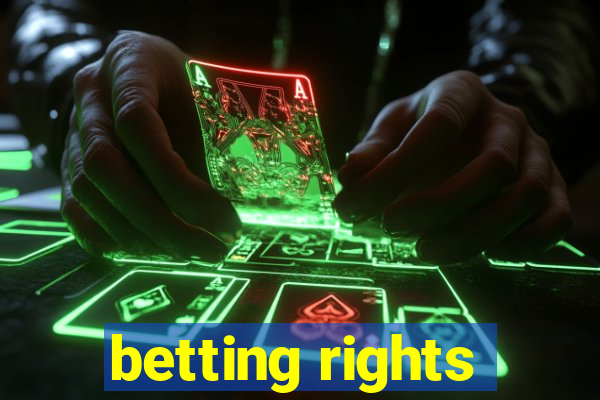 betting rights