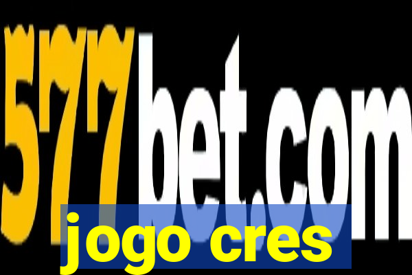 jogo cres