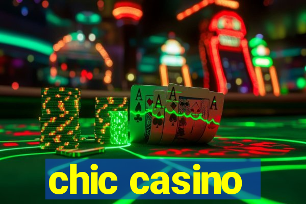 chic casino