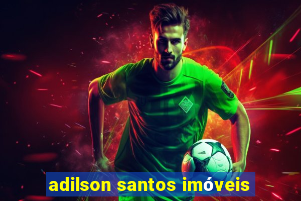 adilson santos imóveis