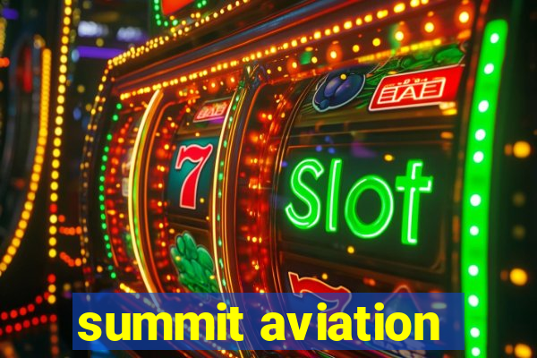 summit aviation