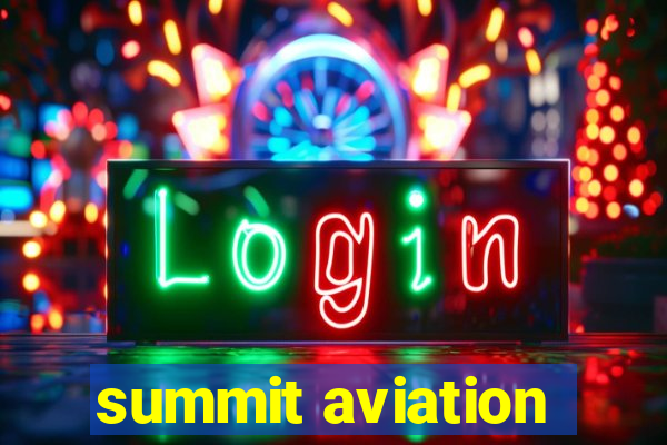 summit aviation