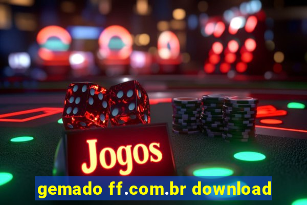 gemado ff.com.br download