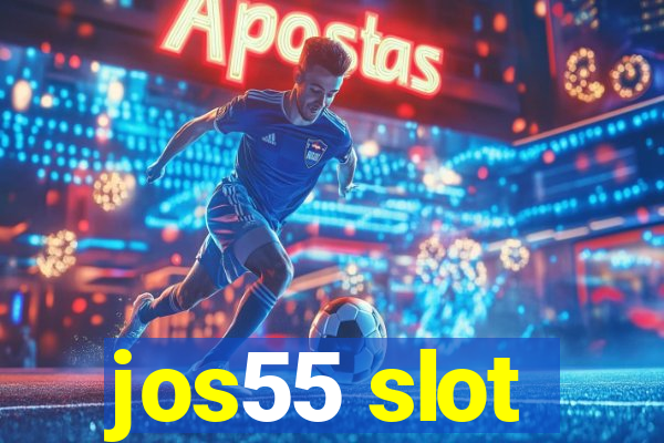 jos55 slot