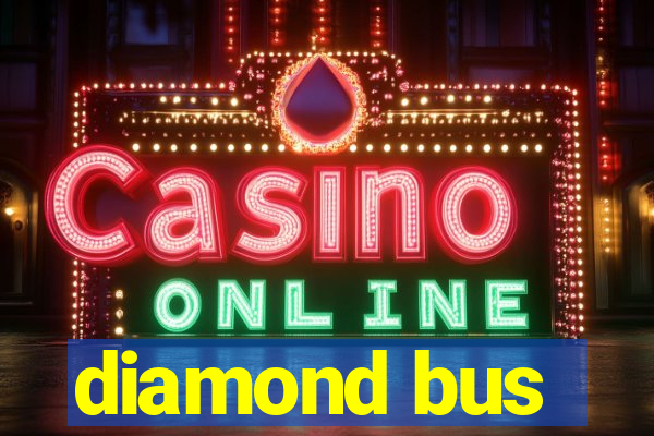 diamond bus